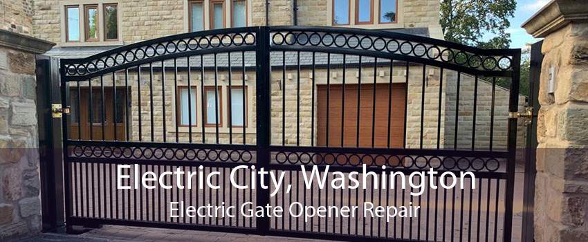 Electric City, Washington Electric Gate Opener Repair