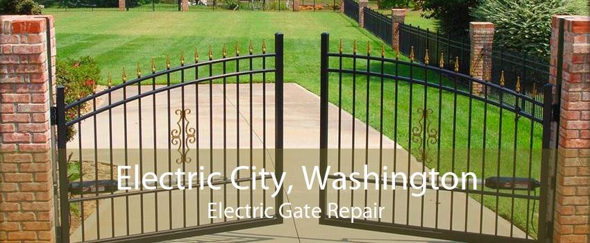 Electric City, Washington Electric Gate Repair