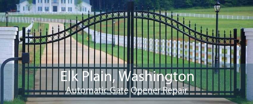 Elk Plain, Washington Automatic Gate Opener Repair