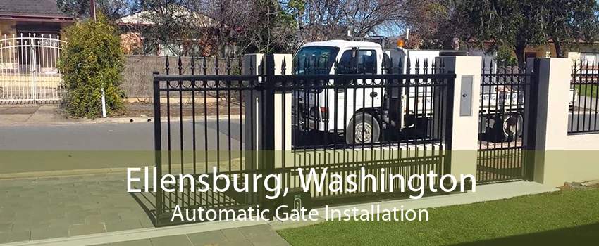 Ellensburg, Washington Automatic Gate Installation
