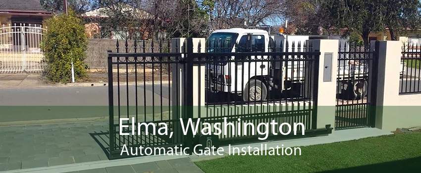 Elma, Washington Automatic Gate Installation