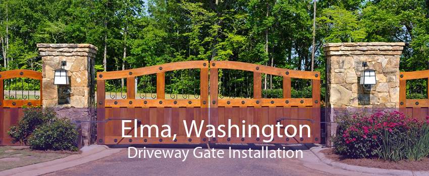 Elma, Washington Driveway Gate Installation