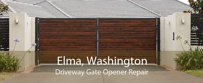 Elma, Washington Driveway Gate Opener Repair