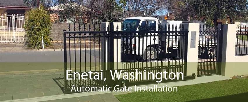 Enetai, Washington Automatic Gate Installation