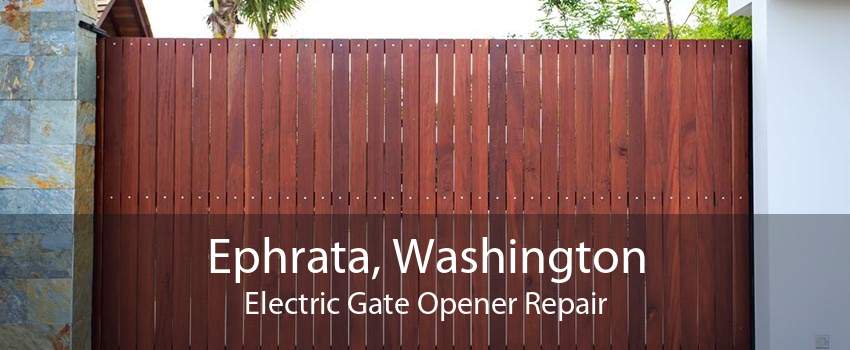 Ephrata, Washington Electric Gate Opener Repair