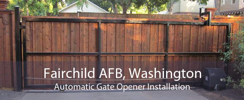 Fairchild AFB, Washington Automatic Gate Opener Installation
