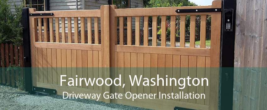 Fairwood, Washington Driveway Gate Opener Installation