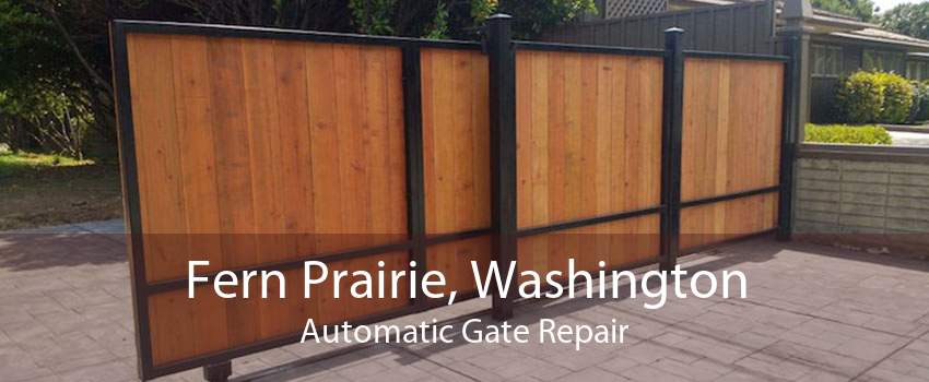 Fern Prairie, Washington Automatic Gate Repair