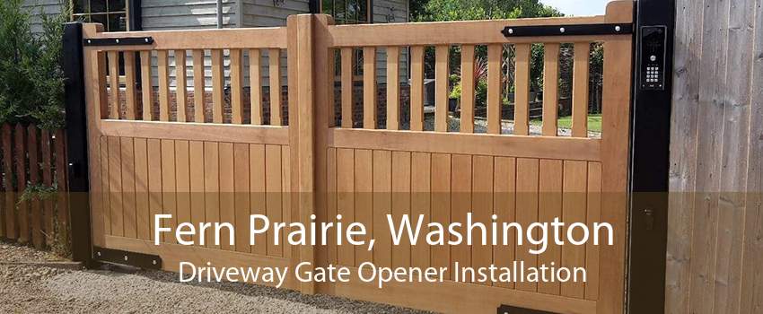Fern Prairie, Washington Driveway Gate Opener Installation