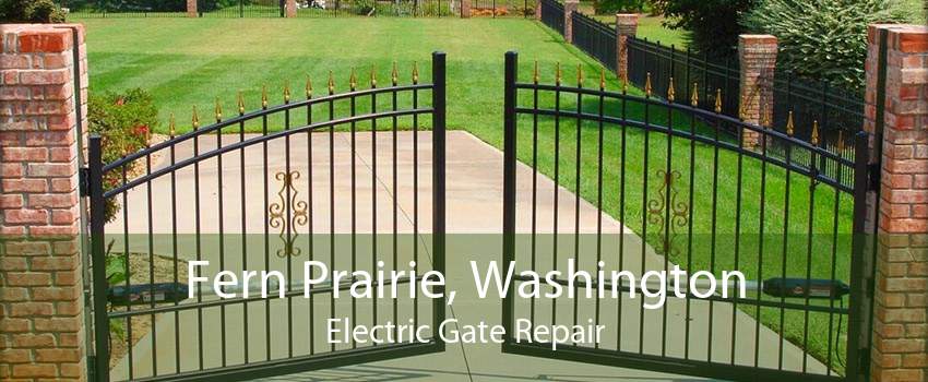Fern Prairie, Washington Electric Gate Repair