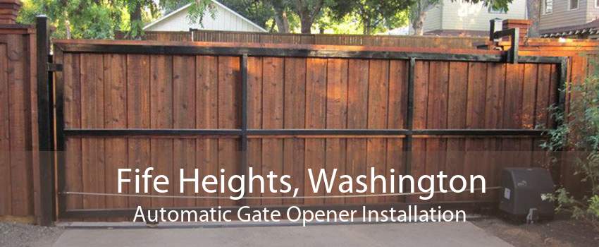 Fife Heights, Washington Automatic Gate Opener Installation