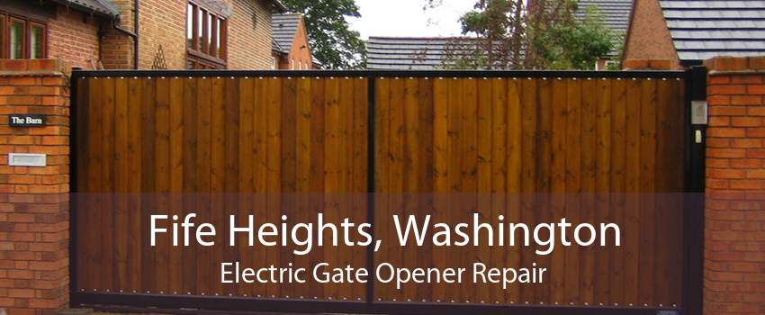 Fife Heights, Washington Electric Gate Opener Repair