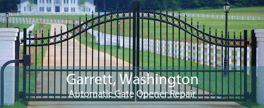 Garrett, Washington Automatic Gate Opener Repair