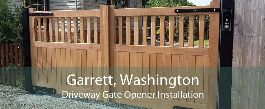 Garrett, Washington Driveway Gate Opener Installation