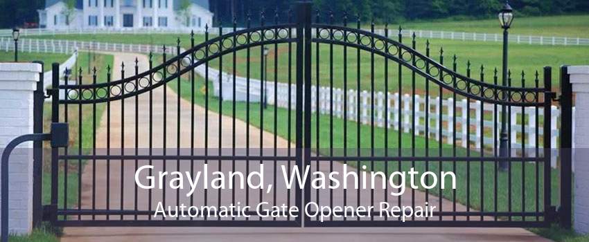 Grayland, Washington Automatic Gate Opener Repair