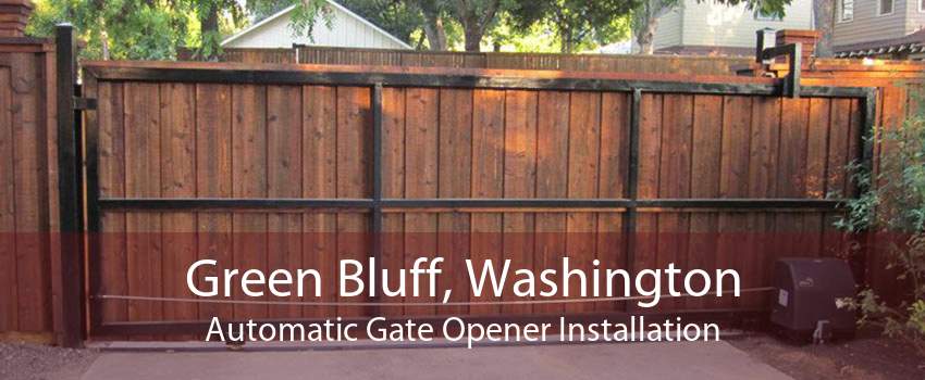 Green Bluff, Washington Automatic Gate Opener Installation