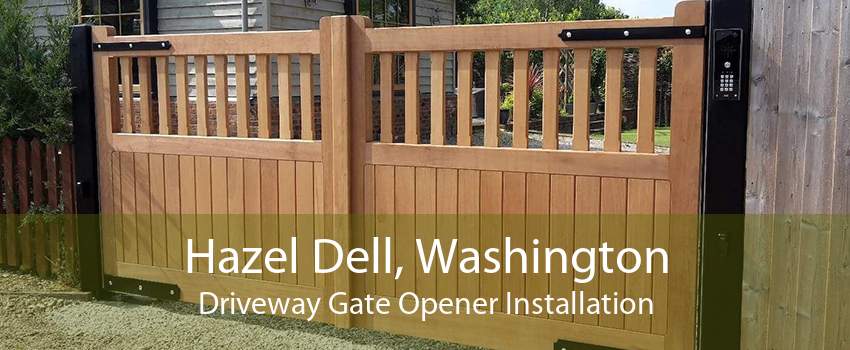 Hazel Dell, Washington Driveway Gate Opener Installation