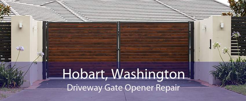 Hobart, Washington Driveway Gate Opener Repair