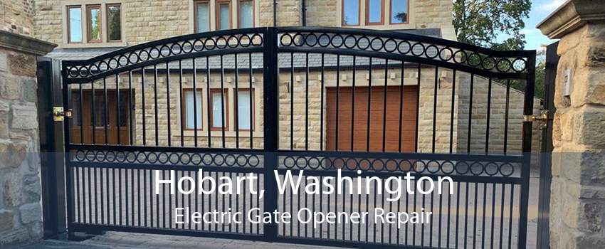 Hobart, Washington Electric Gate Opener Repair