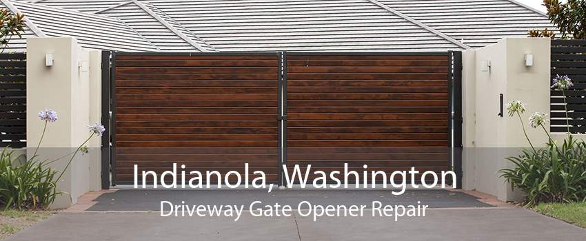 Indianola, Washington Driveway Gate Opener Repair