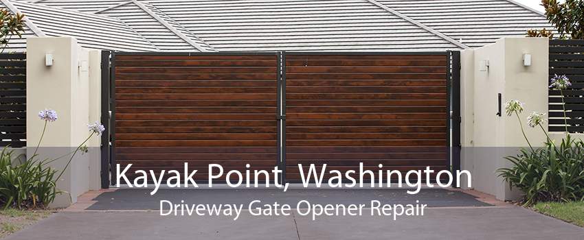 Kayak Point, Washington Driveway Gate Opener Repair