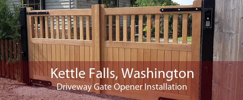 Kettle Falls, Washington Driveway Gate Opener Installation