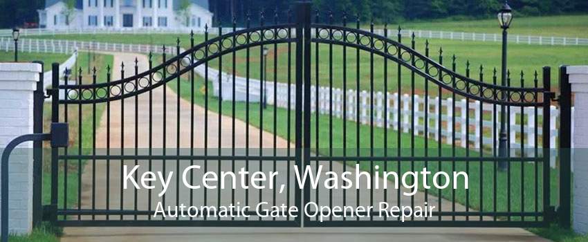 Key Center, Washington Automatic Gate Opener Repair