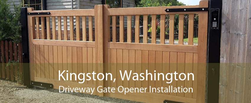 Kingston, Washington Driveway Gate Opener Installation