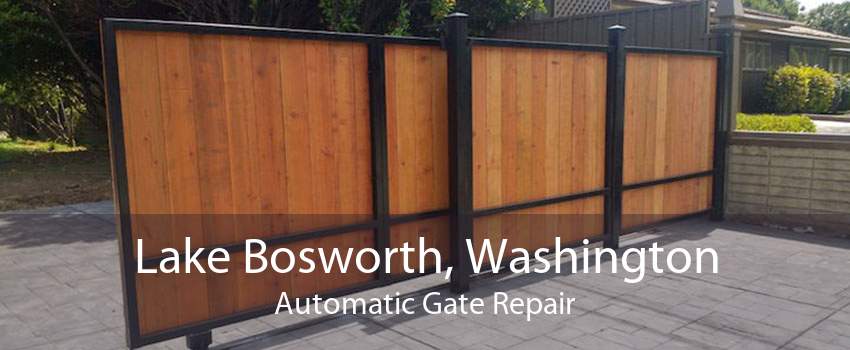 Lake Bosworth, Washington Automatic Gate Repair