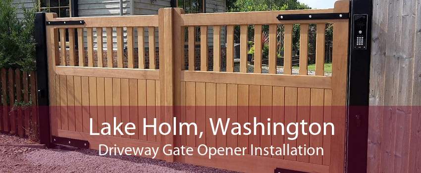 Lake Holm, Washington Driveway Gate Opener Installation