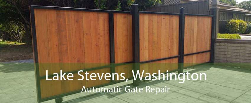 Lake Stevens, Washington Automatic Gate Repair