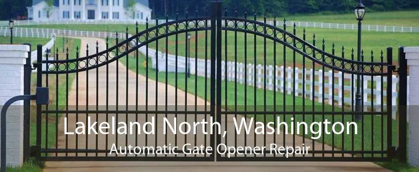 Lakeland North, Washington Automatic Gate Opener Repair