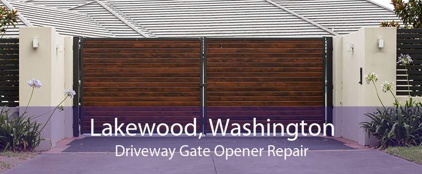 Lakewood, Washington Driveway Gate Opener Repair