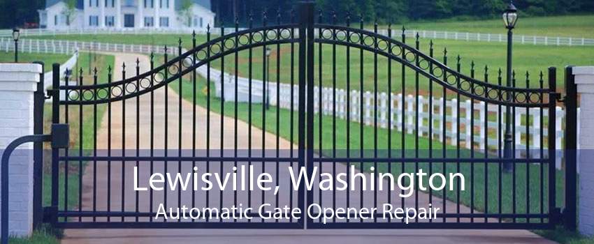Lewisville, Washington Automatic Gate Opener Repair
