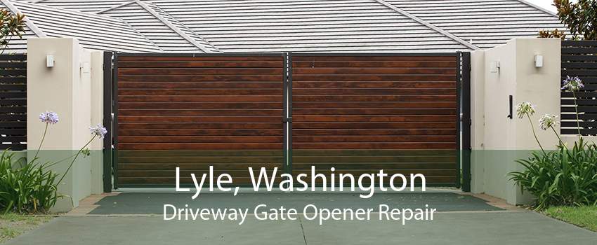 Lyle, Washington Driveway Gate Opener Repair