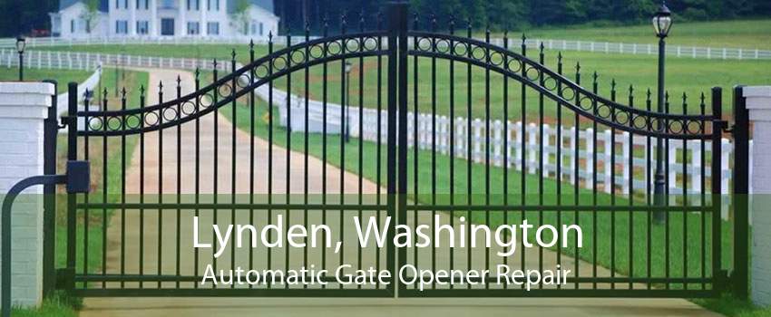 Lynden, Washington Automatic Gate Opener Repair
