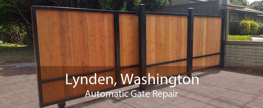 Lynden, Washington Automatic Gate Repair