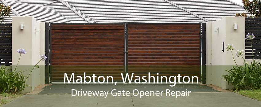 Mabton, Washington Driveway Gate Opener Repair