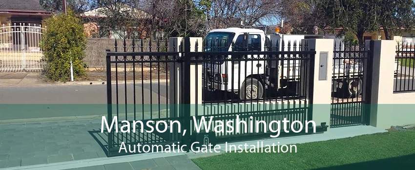 Manson, Washington Automatic Gate Installation
