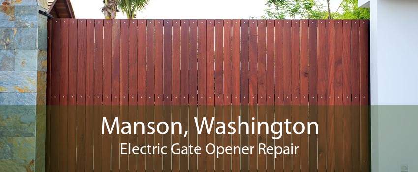 Manson, Washington Electric Gate Opener Repair