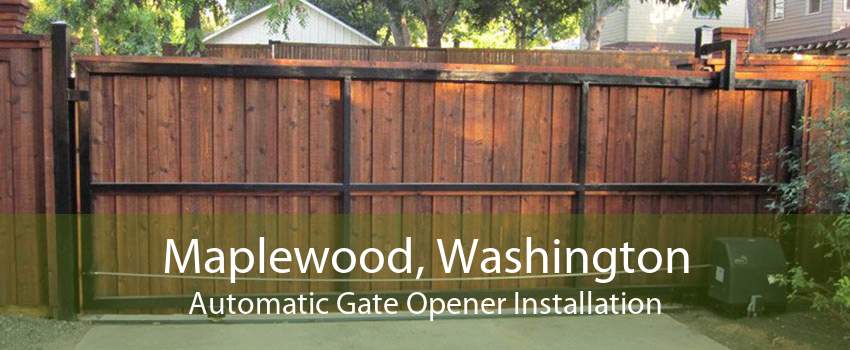 Maplewood, Washington Automatic Gate Opener Installation