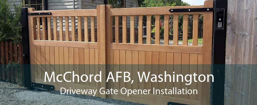 McChord AFB, Washington Driveway Gate Opener Installation