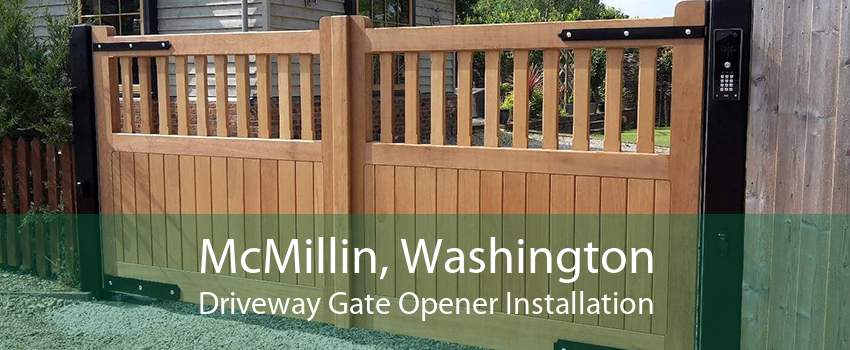 McMillin, Washington Driveway Gate Opener Installation