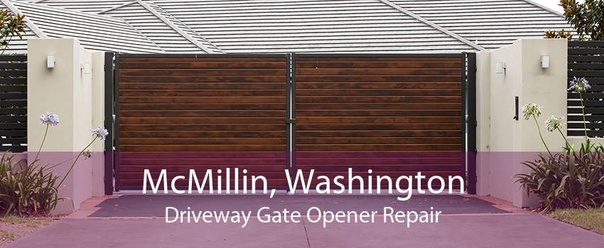 McMillin, Washington Driveway Gate Opener Repair