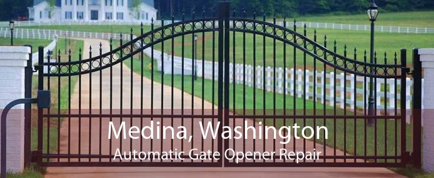 Medina, Washington Automatic Gate Opener Repair