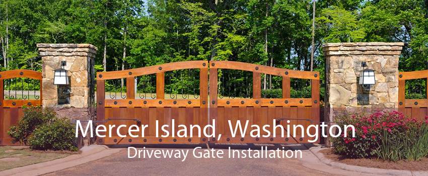 Mercer Island, Washington Driveway Gate Installation