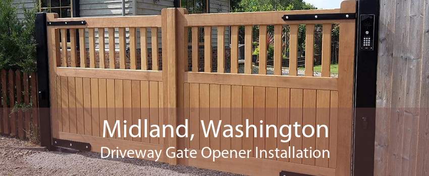 Midland, Washington Driveway Gate Opener Installation