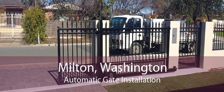 Milton, Washington Automatic Gate Installation