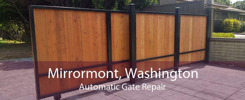 Mirrormont, Washington Automatic Gate Repair