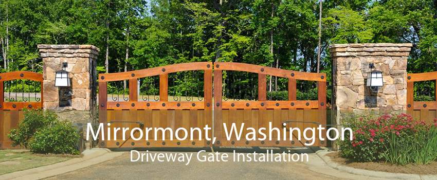 Mirrormont, Washington Driveway Gate Installation